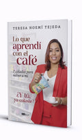 Lo que aprendí con el café (Edición firmada)